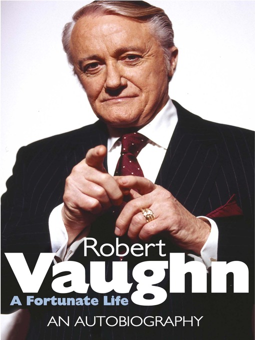 Title details for Robert Vaughn by Robert Vaughn - Available